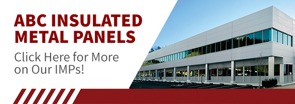 ABC Blog: Learn More About our Insulated Metal Panels!