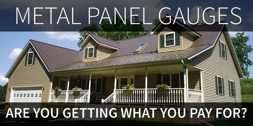 Metal Panel Gauges: Are you getting what you pay for?